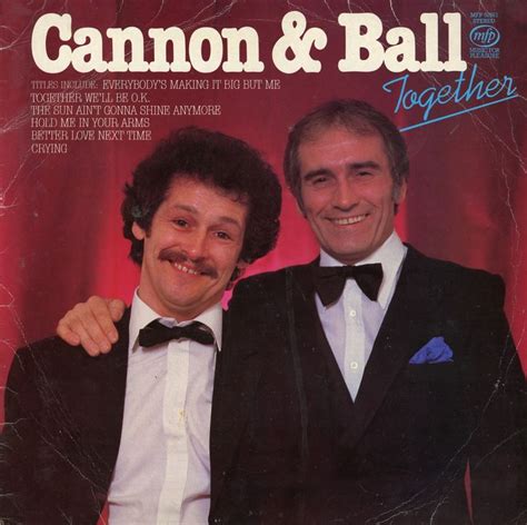 Cannon And Ball Tommy Cannon And Bobby Ball Known Collectively As