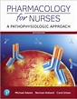 Nursing Pharmacology Connections to Nursing Practice 3rd Edition ...