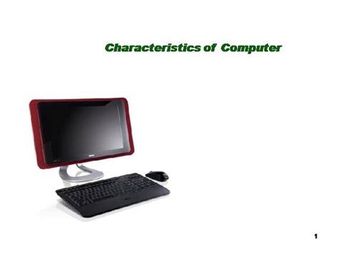 Speed of a computer device is very fast as it can perform in a few seconds, the amount of calculation or anything that we are human being can do in an entire year or more. Characteristics of Computer |authorSTREAM