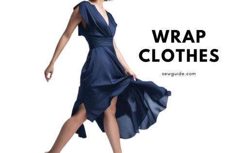 Different Types Of Wrap Around Clothing Sewguide