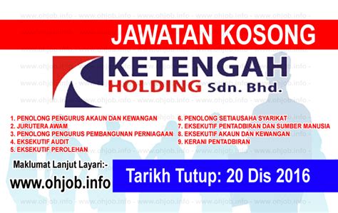 We believe that our employees are the. Jawatan Kosong KETENGAH Holding (20 Disember 2016) Kerja ...