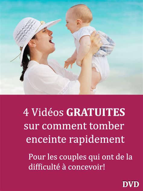 Videos Pour Tomber Enceinte Rapidement