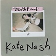 Kate Nash – Death Proof | Albums | Crownnote