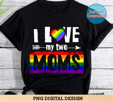 I Love My Two Moms Lesbian Tees Lgbt Pride Buy T Shirt Designs