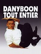 Dany Boon : Tout entier en streaming