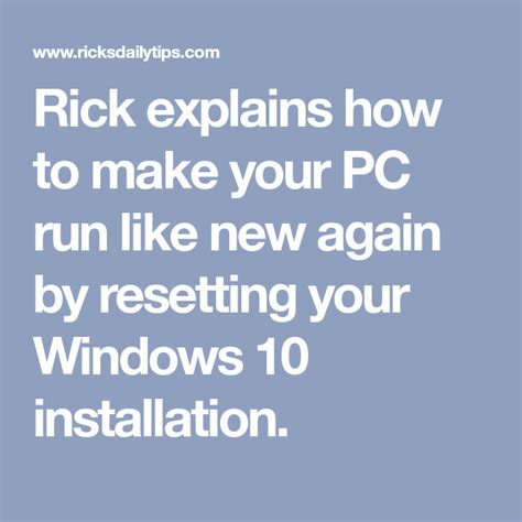 How To Make Your Windows 10 Pc Run Like New Again By Resetting Your