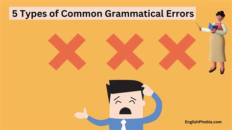 5 Types Of Common Grammatical Errors