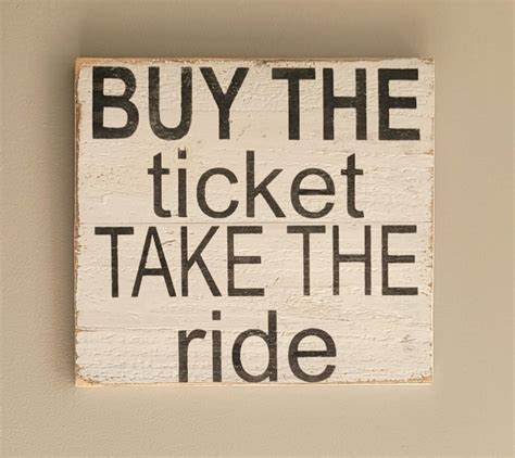 Buy The Ticket Take The Ride Cult Classic Quote Reclaimed Etsy