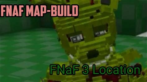 Fnaf Map Build Original Fnaf 3 Location Youtube