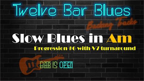 Slow A Minor Blues Backing Track With V7 Turnaround Youtube