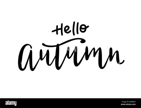Hello Autumn Hand Drawn Vector Calligraphy Seasonal Greeting Phrase