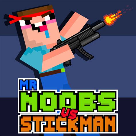 Mr Noobs Vs Stickman Games For Kids At Video