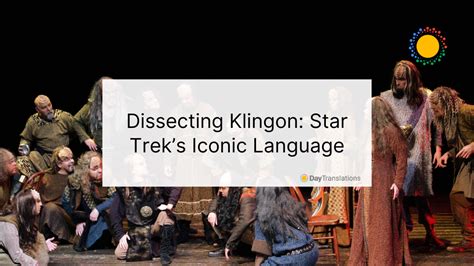 Dissecting Klingon Star Treks Iconic Language