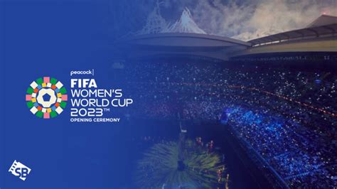 Watch Fifa Women S World Cup Opening Ceremony In Germany On Peacock