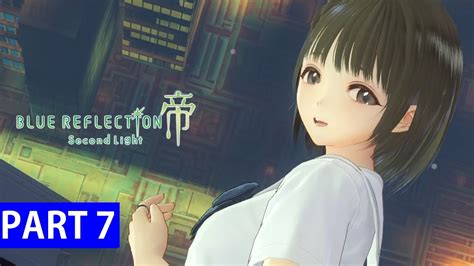 Blue Reflection Second Light Gameplay Walkthrough Part 7 Chapter 6