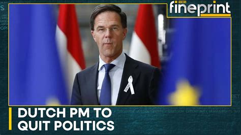 dutch pm mark rutte to leave politics after ruling coalition fails to agree on migration policy
