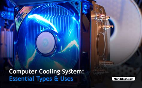 Computer Cooling System Essential Types And Uses
