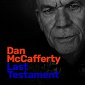 Review: Dan McCafferty – LAST TESTAMENT | Classic Rock