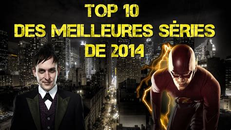Les 10 Meilleures Séries Top 10 Des Meilleures Series Schleun