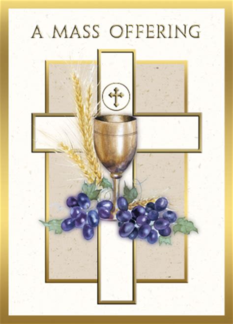 Those enrolled share in the twelve novenas of masses offered annually for them and their intentions. Deceased - A Mass Offering Mass Card