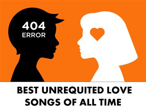 Best Unrequited Love Songs Of All Time Spinditty