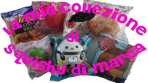 la mia collezione di squishy di marca youtube