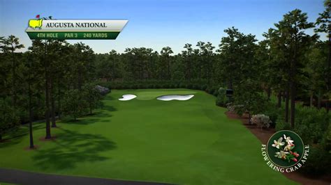 Course Flyover Augusta National Golf Clubs 4th Hole Youtube