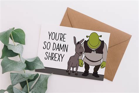 Youre So Damn Shrexy Card Smash Mouth Shrek Movie Shrek Anniversary
