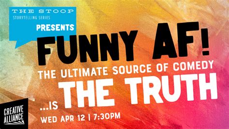 Creative Alliance The Stoop Storytelling Series Presents Funny Af