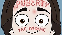 Puberty: The Movie - Film Complet en streaming VF