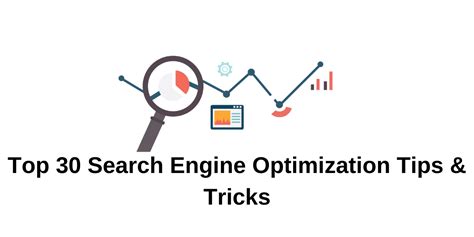Top 30 Search Engine Optimization Tips And Tricks