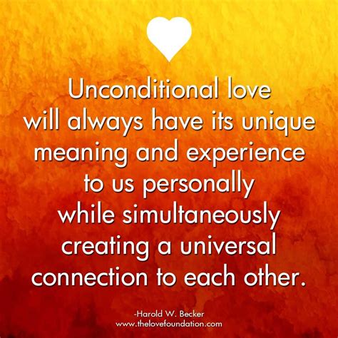 Unconditional Love Will Always Have Its Unique Meaning And Experience