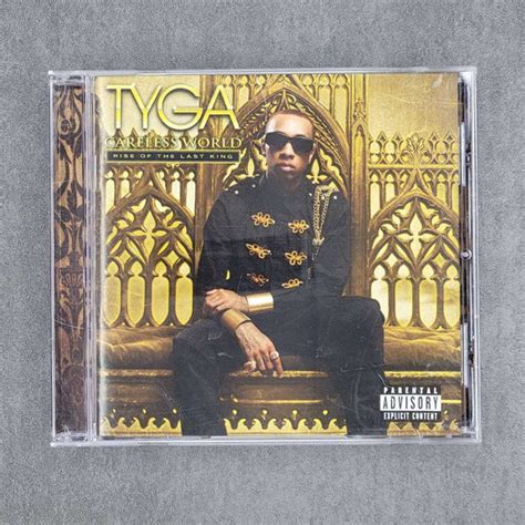 Tyga Careless World Rise Of The Last King 2012 Cd Discogs