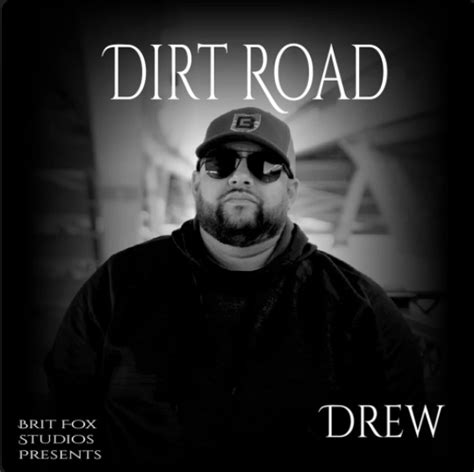 Drew Dirt Road Lyrics Genius Lyrics