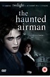 Dans Notre Petite Bulle: The Haunted Airman - Robert Pattinson