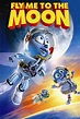 Fly Me to the Moon (2008) - Posters — The Movie Database (TMDb)