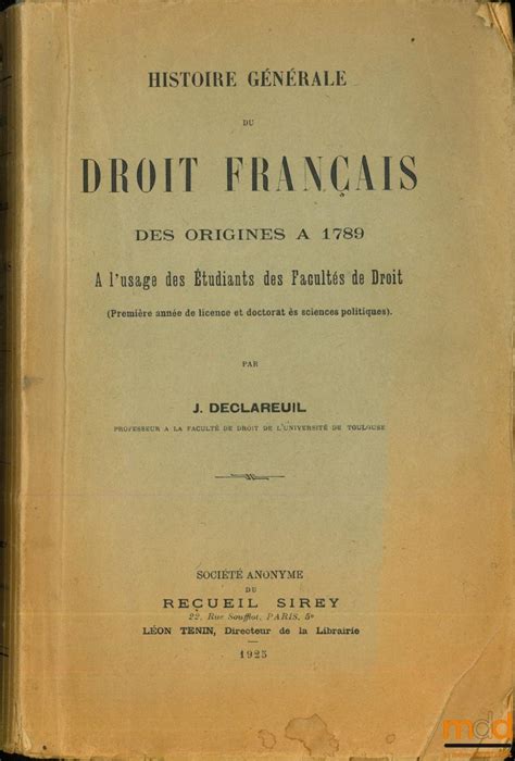 Histoire GÉnÉrale Du Droit FranÇais Des Origines À 1789 à L Usage Des
