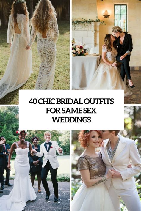 40 Chic Bridal Outfits For Same Sex Weddings Weddingomania