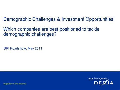 It's probably the night before your paper is due and you just want to be done. PPT - Demographic Challenges & Investment Opportunities ...