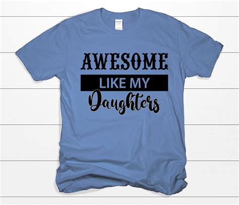 Awesome Like My Daughters Shirt Fathers Day Shirt Fathers Etsy