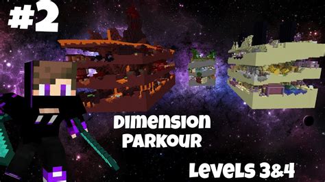 Dimension Parkour 3rd And 4th Level 2 Minecraft Youtube
