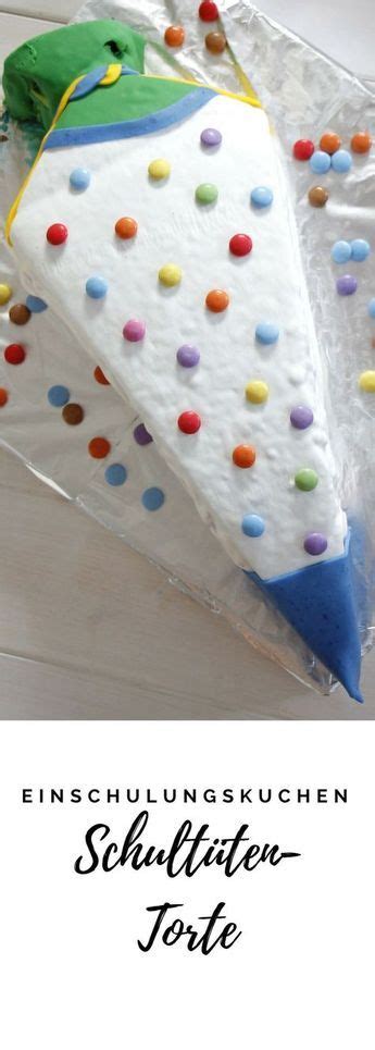 Das a und o ist ein einfacher kuchenteig als basis. Schultüten-Torte backen: Rezept und Ideen - Lavendelblog ...