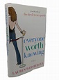 EVERYONE WORTH KNOWING | Lauren Weisberger | First Edition; First Printing