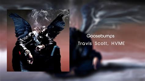 Travis Scott Hvme Goosebumps 1 Hour Youtube