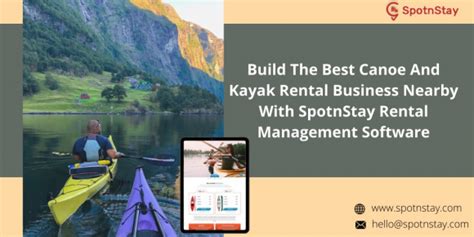 Build The Best Canoe And Kayak Rental Business Nearby With Spotnstay
