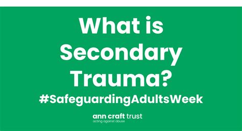 Secondary Trauma Ann Craft Trust