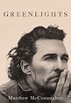 Greenlights by Matthew McConaughey, Paperback, 9781472283535 | Buy ...