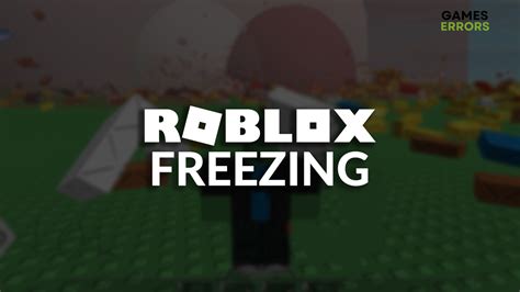 Roblox Freezing Fix It Quickly