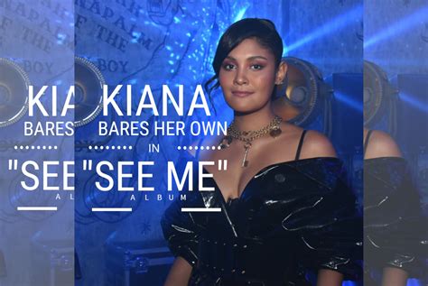 Kiana Bares Her Own In See Me Album