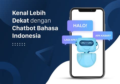 Totalitas Penggunaan Chatbot Bahasa Indonesia Dalam Ekosistem Bisnis